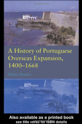 History Of Portuguese Overseas Expansion 1400-1668