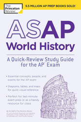 ASAP World History: A Quick-Review Study Guide for the AP Exam