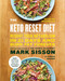The Keto Reset Diet: Reboot Your Metabolism in 21 Days and Burn Fat