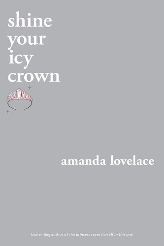 shine your icy crown (you are your own fairy tale)