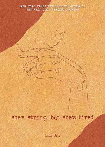She's Strong but She's Tired (Volume 3) (What She Felt)