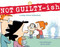 NOT GUILTY-ish: A Baby Blues Collection (Volume 40)