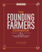 The Founding Farmers Cookbook:100 Recipes from the Restaurant Owned