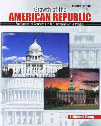 Growth of the American Republic: Fundamental Concepts in U.S.