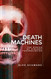 Death machines: The ethics of violent technologies