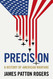 Precision: A history of American warfare