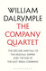 The Company Quartet: The Anarchy White Mughals Return of a King and