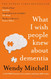 What I Wish People Knew About Demen