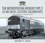 The Metropolitan-Vickers Type 2 Co-Bo Diesel-Electric Locomotives: