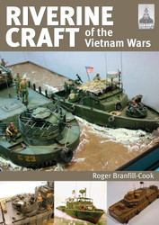 Riverine Craft of the Vietnam Wars (ShipCraft)