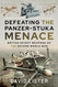 Defeating the Panzer-Stuka Menace: British Spigot Weapons of the
