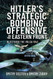 Hitler's Strategic Bombing Offensive on the Eastern Front: Blitz Over