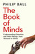 The Book of Minds: Understanding Ourselves and Other Beings from