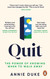 Quit: The Power of Knowing When to Walk Away