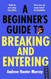 A Beginner's Guide to Breaking and Entering