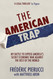 The American Trap: My battle to expose America's secret economic war