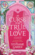 A Curse For True Love