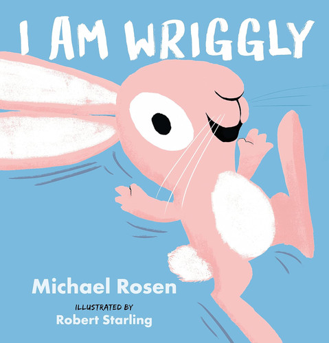 I Am Wriggly