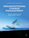 Organizational Change Management: Inclusion Collaboration and Digital