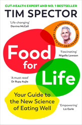 Food for Life: The New Science of Eating Well by the #1 bestselling