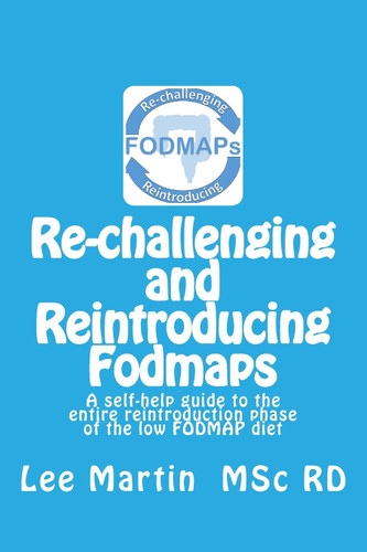 Re-challenging and Reintroducing FODMAPs