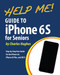 Help Me! Guide to the iPhone 6S for Seniors: Introduction to the Help Me! Guide to the iPhone 6S for Seniors: Introduction to the