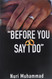 Before You Say I Do