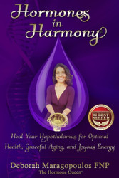 Hormones in Harmony: Heal Your Hypothalamus for Optimal Health
