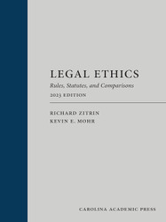 Legal Ethics: Rules Statutes and Comparisons