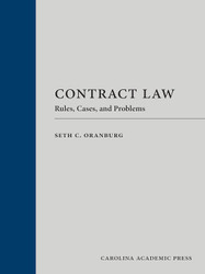 Contract Law: Rules Cases and Problems