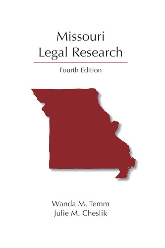 Missouri Legal Research (Legal Research Series)