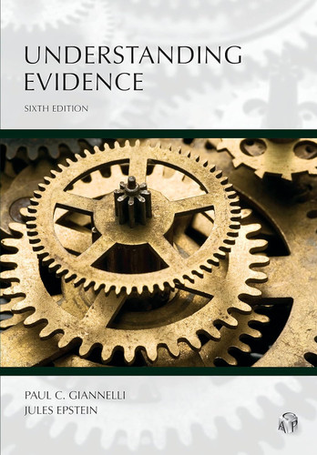 Understanding Evidence (Understanding Series) Understanding Evidence (Understanding Series)