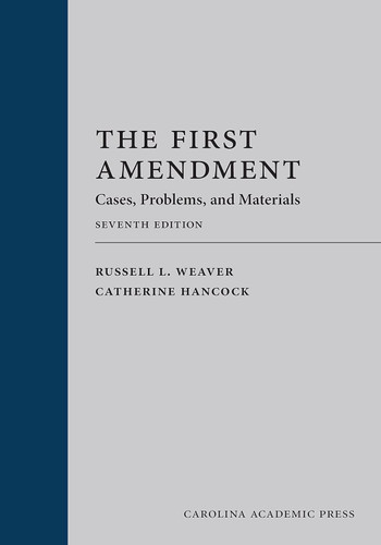 The First Amendment: Cases Problems and Materials