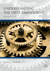 Understanding the First Amendment (Understanding Series)