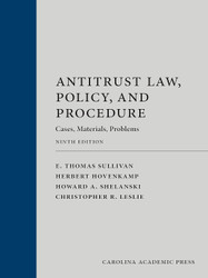 Antitrust Law Policy and Procedure: Cases Materials Problems