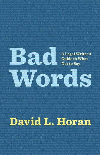 Bad Words: A Legal Writer's Guide to What Not to Say