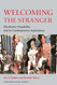 Welcoming the Stranger: Abrahamic Hospitality and Its Contemporary