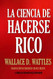 La Ciencia de Hacerse Rico