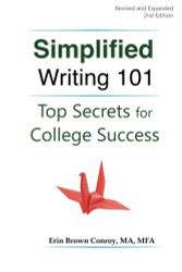 Simplified Writing 101: Top Secrets for College Success