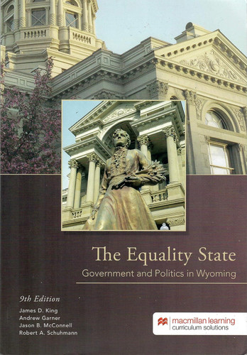The Equality State Government and Politics in Wyoming