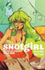 Snotgirl Volume 1: Green Hair Don't Care (Snotgirl 1)