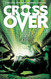Crossover Volume 2: The Ten Cent Plague