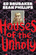Houses of the Unholy