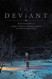 The Deviant Vol. 1 (1) (Deviant 1)