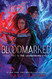 Bloodmarked (2) (The Legendborn Cycle)