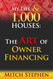 My Life & 1000 Houses: The Art of Owner Financing