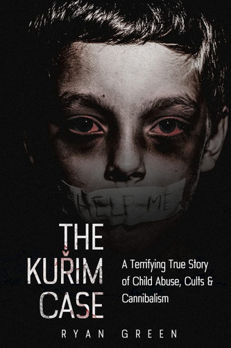 The Kurim Case: A Terrifying True Story of Child Abuse Cults &