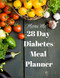 28 Day Diabetes Diet Meal Planner-Menu Me! Lower Carb Menus & Easy