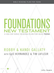 Foundations: New Testament - Teen Devotional: A 260-Day Bible Reading