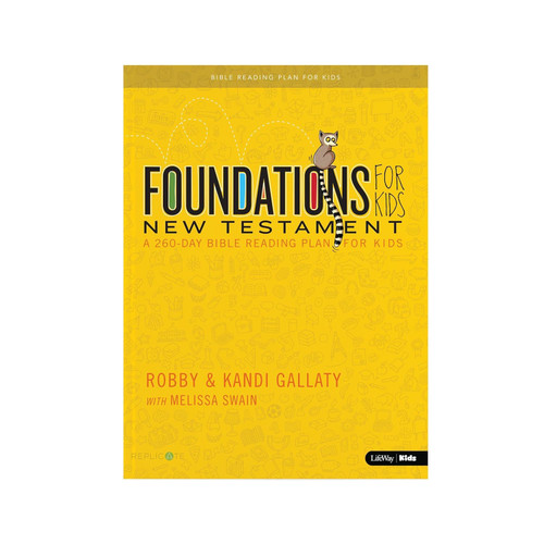 Foundations for Kids: New Testament: A 260-Day Reading Plan